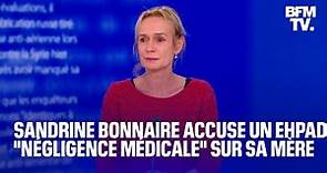 L'intégralité de l'interview de Sandrine Bonnaire qui accuse un Ehpad de "négligence médicale"