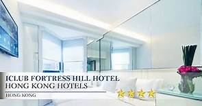 iclub Fortress Hill Hotel - Hong Kong Hotels