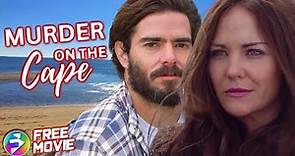 MURDER ON THE CAPE | Drama Based on "Christa Worthington" Story | Free Movie