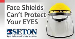 How to Protect Your Face AND Eyes from Workplace Hazards | Seton Video