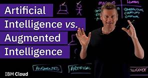 Artificial Intelligence vs. Augmented Intelligence