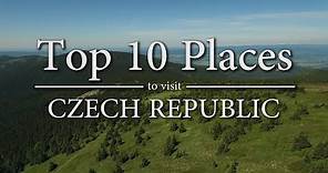 Top 10 Places to Visit in Czech Republic