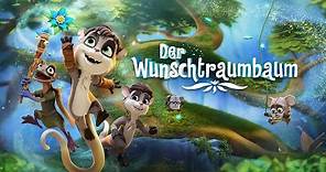 Der Wunschtraumbaum - Trailer Deutsch HD - Ab 05.04.20 digital erhältlich!