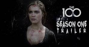 The 100 || Season 1 Trailer