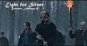 Eight for Silver | Official Trailer | Film