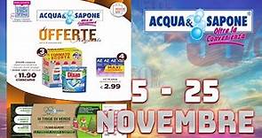 Volantino Acqua & Sapone offerte dal 5 al 25 Novembre 2023 | Anteprima