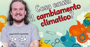 Cambiamento climatico: cause e conseguenze | ConoSCIENZA con Adrian Fartade 💡