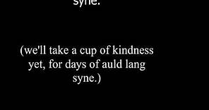 Auld Lang Syne With Lyrics with Modern English Translation Times Gone By