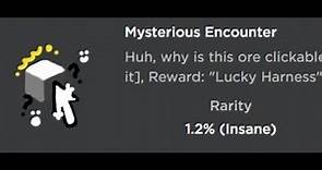 Tycoon Incremental How to get the Mysterious Encounter Badge/Lucky Harness item