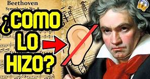 CÓMO COMPUSO BEETHOVEN SIENDO SORDO?