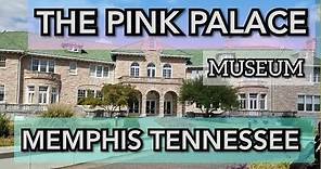PINK PALACE MUSEUM AND PLANETARIUM IN MEMPHIS TENNESSEE