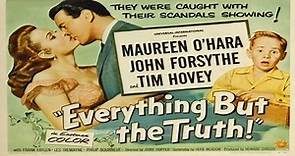 Everything but the Truth (1956) - Maureen O'Hara, John Forsythe