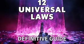 The 12 Universal Laws Explained and How to Apply Them