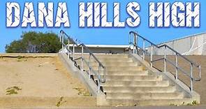 Iconic Skate Spots #18 - Dana Hills High