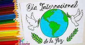 DIBUJO DÍA INTERNACIONAL DE PAZ / 21 DE SEPTIEMBRE Día Mundial de la Paz
