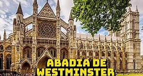 A História da Abadia de Westminster