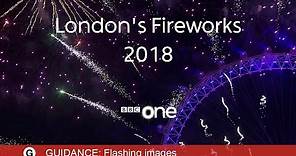 London Fireworks 2018 LIVE - New Year's Eve Fireworks: 2017 / 2018 - BBC One