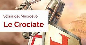 Storia del Medioevo - Le Crociate