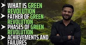 Green Revolution In India | Phases of Green Revolution | Advantages and Disadvantages.