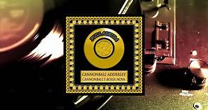 Cannonballs Bossa Nova (Full Album)