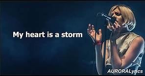 AURORA - My heart is a storm (Lyrics)