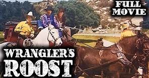WRANGLER'S ROOST | Ray Corrigan | Full Western Movie | English | Wild West | Free Movie