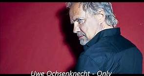 Uwe Ochsenknecht - Only One Woman