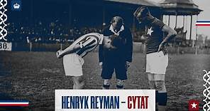 Henryk Reyman - cytat