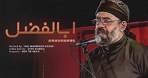 Abalfadhl Bawafa ♪ Haj Mahmoud Karimi - [UR/EN Subtitles]