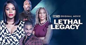 BET+ Original Movie | Lethal Legacy Trailer