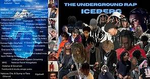 The Underground Rap Iceberg Explained (Updated 2024)