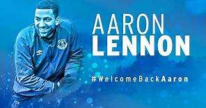 Aaron Lennon Returns To Everton!