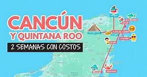 Ruta completa por Cancun y Quintana Roo con precios 2022