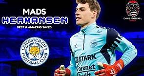 Mads Hermansen - WELCOME to LEICESTER CITY - Best & Amazing Saves |HD