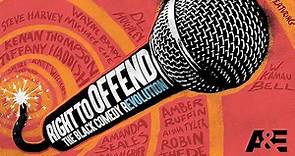 Right to Offend: The Black Comedy Revolution Season 1 Episode 1 The Revolutionaries