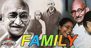 Mahatma Gandhi Family With Parents, Wife, Sons, Daughter, Brother and Sister