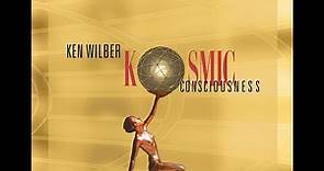 "Experience the Unexpected With Ken Wilber's Kosmic Consciousness"