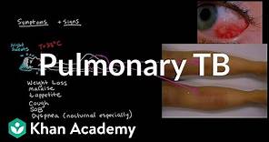 Pulmonary TB | Infectious diseases | NCLEX-RN | Khan Academy