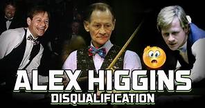 Alex Higgins Disqualification