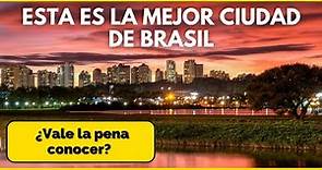 Curitiba. ¿Es la mejor ciudad de Brasil?