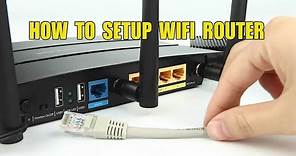 HOW TO SETUP WIFI ROUTER