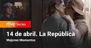 14 de Abril. La República: 1x13 - Mejores Momentos | RTVE Series