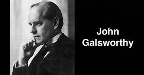 John Galsworthy. English novelist | English