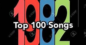 Top 100 Songs of 1982