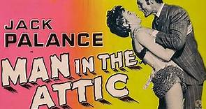 Man in the Attic (1953) Full Movie | Hugo Fregonese | Jack Palance, Constance Smith, Byron Palmer