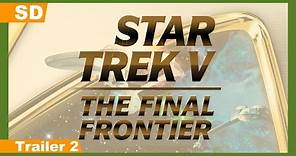 Star Trek V: The Final Frontier (1989) Trailer 2