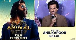 Actor Anil Kapoor Speech at ANIMAL Q&A Press Meet | YouWe Media