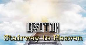 Led Zeppelin - Stairway to Heaven (Lyrics)