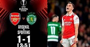 Arsenal vs Sporting Club 3-5 Full Match.All Goals & Extended Highlights..