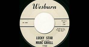 Marc Cavell - Lucky Star